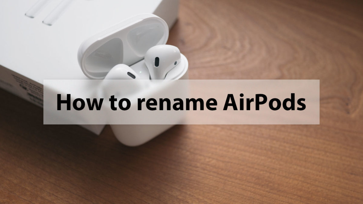 AirPodsを買ったらやっておきたいオススメの設定
