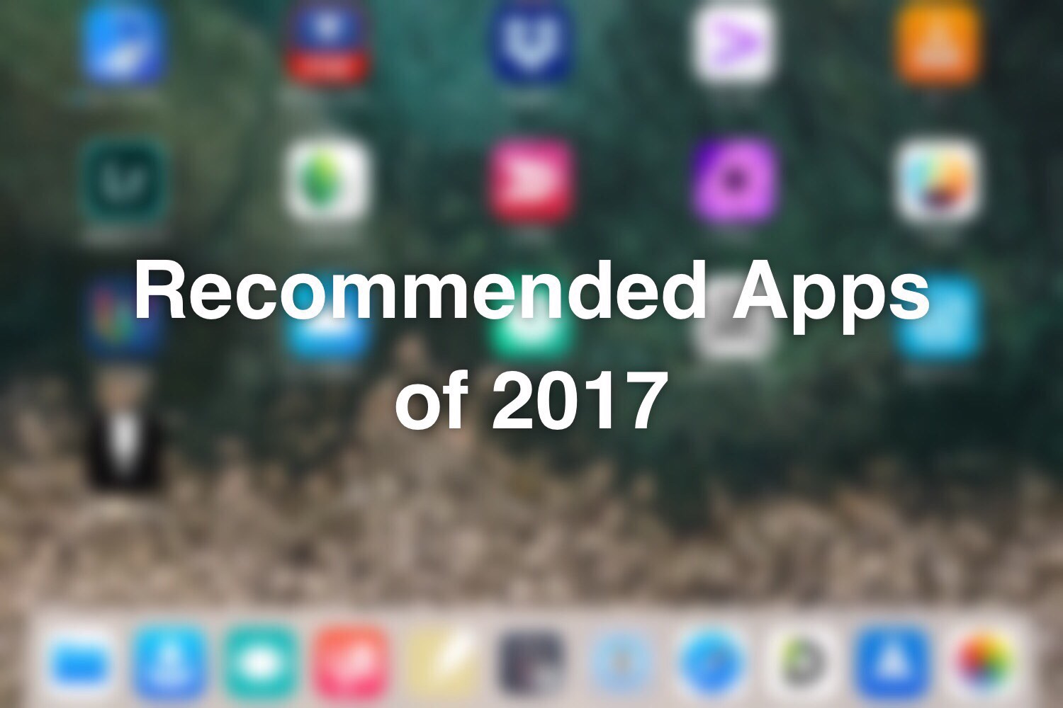 仕事やブログ、オフでもiPadを。初代iPadから使っている僕のオススメのアプリ 14選 / 2017